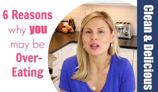 6 Reasons for Over Eating