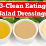 Clean eating Salad Dressings
